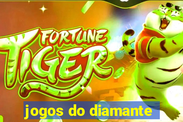 jogos do diamante